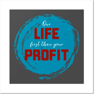 FIRST LIFE THAN PROFIT 2 Posters and Art